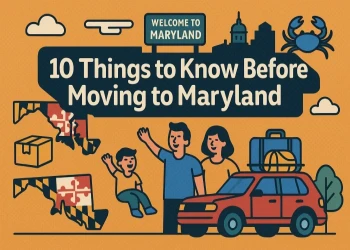 10 Things You Should Know Before Moving to Maryland